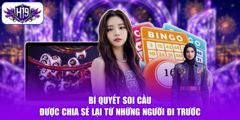 Bí quyết soi cầu được chia sẻ lại từ những người đi trước