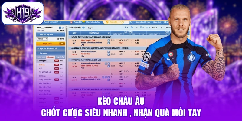 Kèo Châu Âu - Chốt Cược Siêu Nhanh , Nhận Quà Mỏi Tay