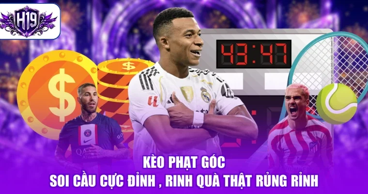 Kèo Phạt Góc - Soi Cầu Cực Đỉnh , Rinh Quà Thật Rủng Rỉnh