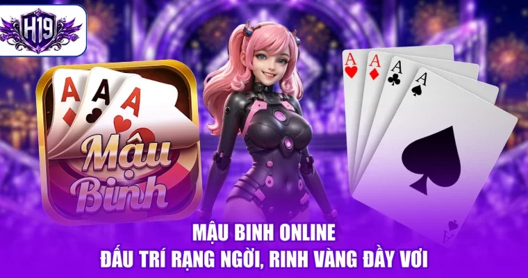 Mậu Binh Online - Đấu Trí Rạng Ngời, Rinh Vàng Đầy Vơi