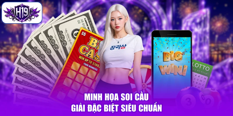 Minh họa soi cầu giải đặc biệt siêu chuẩn